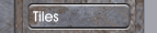 Tiles